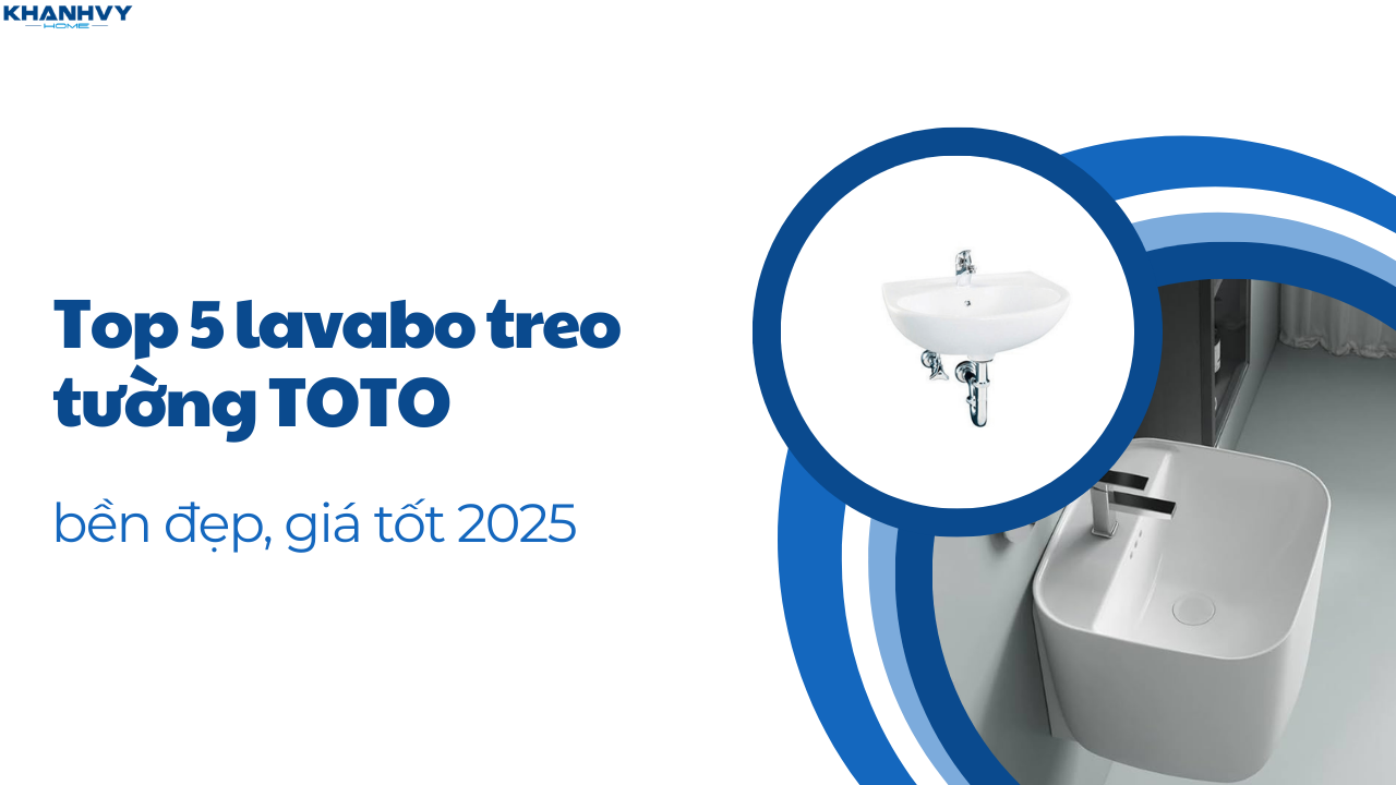 Top 5 Lavabo treo tường TOTO bền đẹp, giá tốt 2025