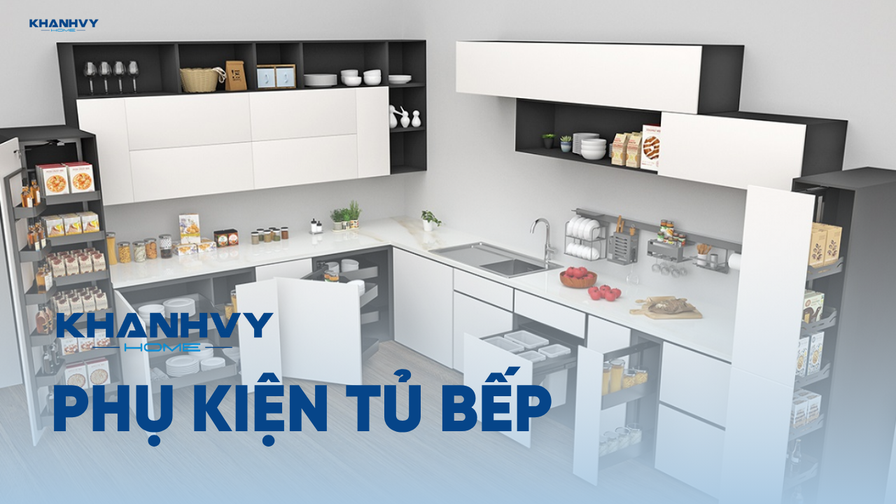 Phụ kiện tủ bếp, tủ quần áo