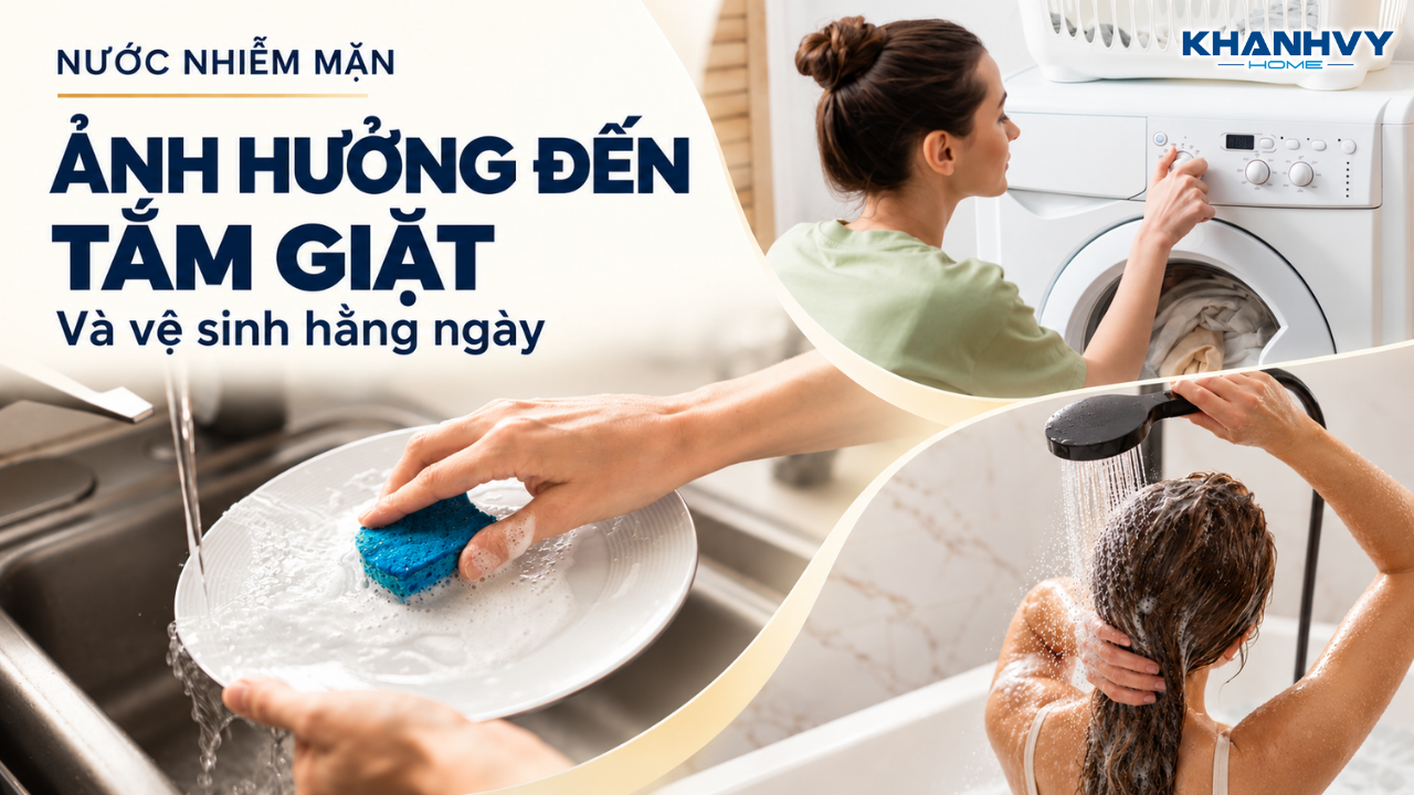 Nước bị nhiễm mặn ảnh hưởng đến tắm giặt và sinh hoạt thế nào?