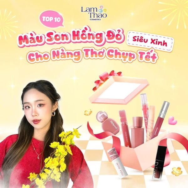 Top 10 Thỏi Son Màu Hồng Đỏ Siêu Đáng Yêu Cho Các Nàng Thơ Chụp Tết
