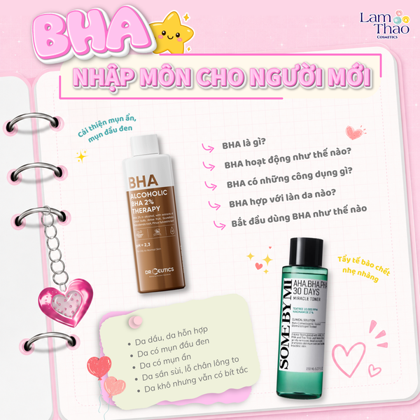 BHA Là Gì? Từ A-Z Những Điều Nàng Mới Skincare Nên Biết