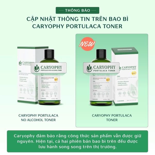 📢 [THÔNG BÁO] CẬP NHẬT THAY ĐỔI BAO BÌ SẢN PHẨM CARYOPHY PORTULACA TONER 📢