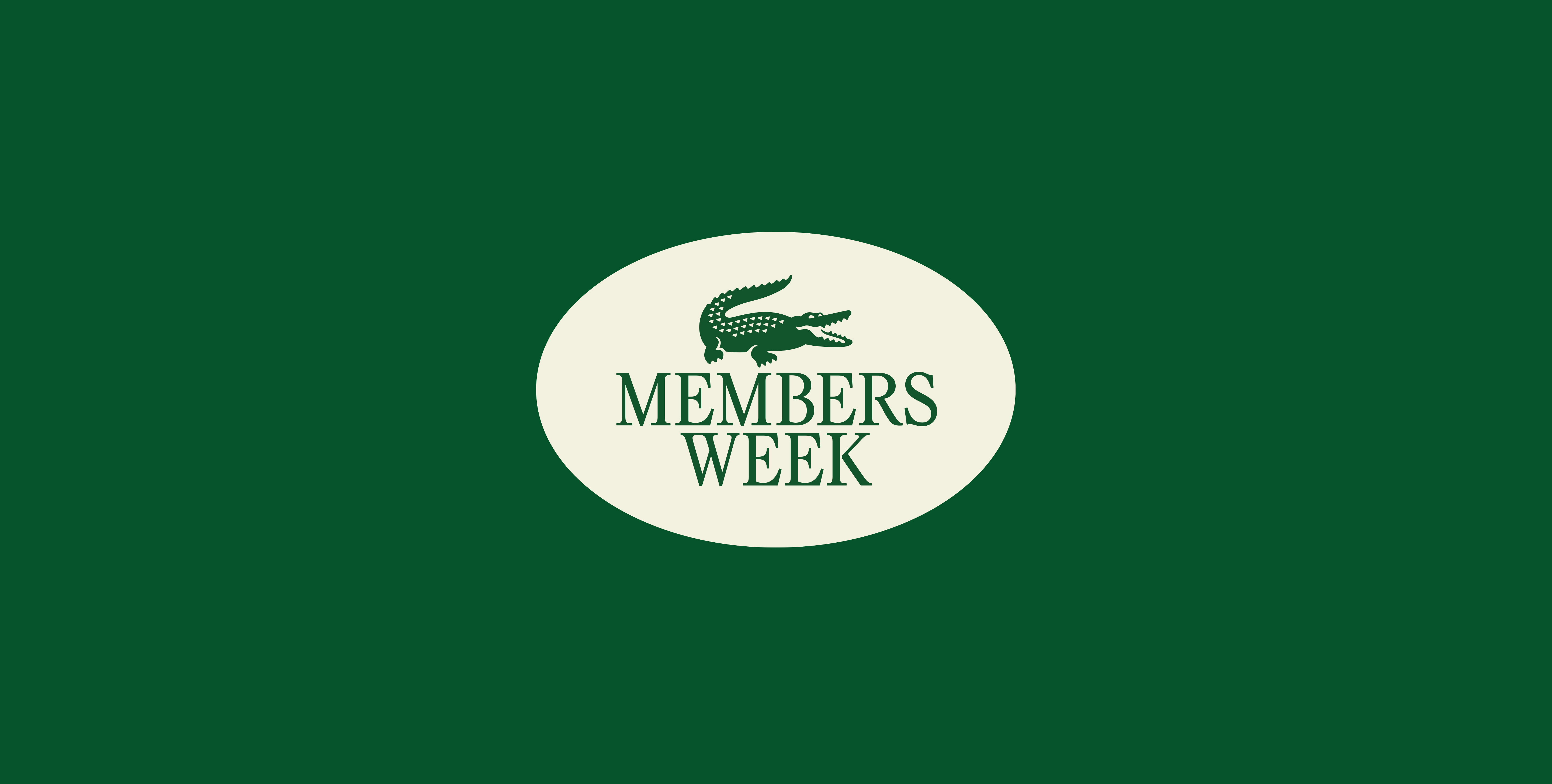 MEMBERS WEEK