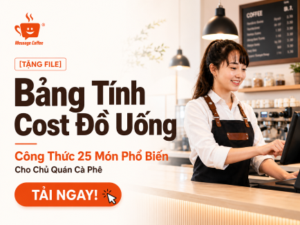[TẶNG FILE] Bảng Tính Cost Đồ Uống & 25 Công Thức Phổ Biến
