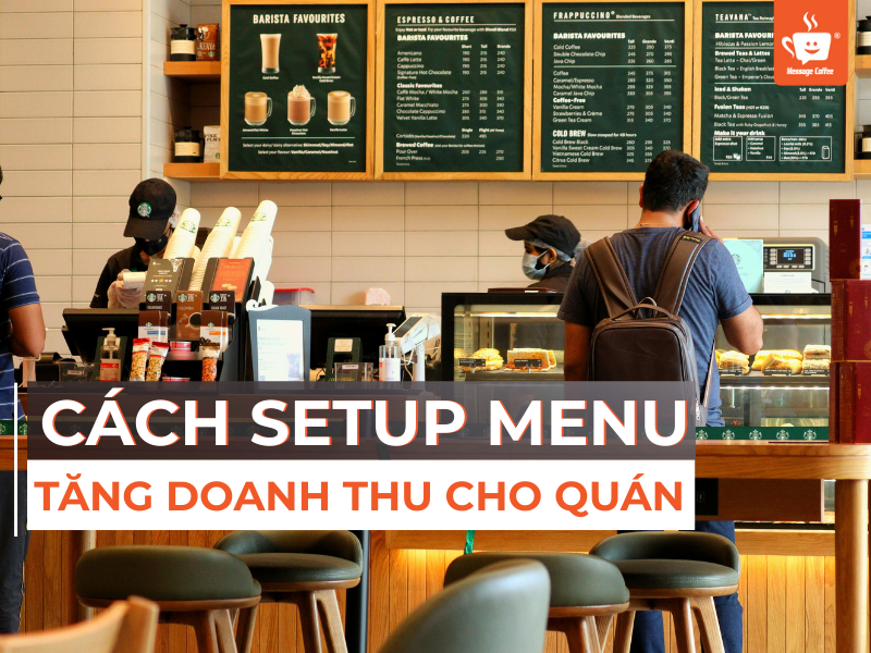 Cách Setup Menu Quán Cà Phê Tăng Doanh Thu Tốt Nhất