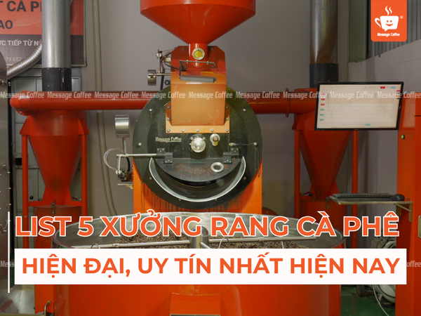 Các Xưởng Rang Cà Phê Uy Tín Nhất Hiện Nay