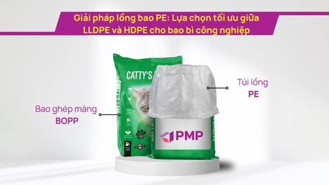 Giải pháp lồng bao PE: Lựa chọn tối ưu giữa LLDPE và HDPE cho bao bì công nghiệp