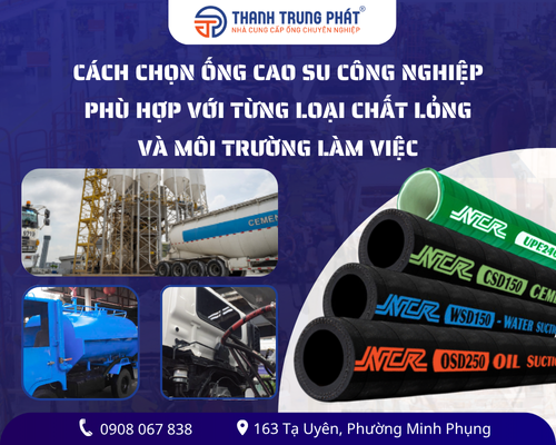 Cách chọn ống cao su công nghiệp phù hợp với từng loại chất lỏng và môi trường làm việc