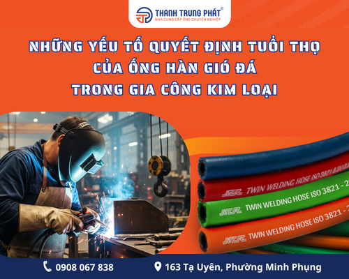 Những yếu tố quyết định tuổi thọ của ống hàn gió đá trong gia công kim loại