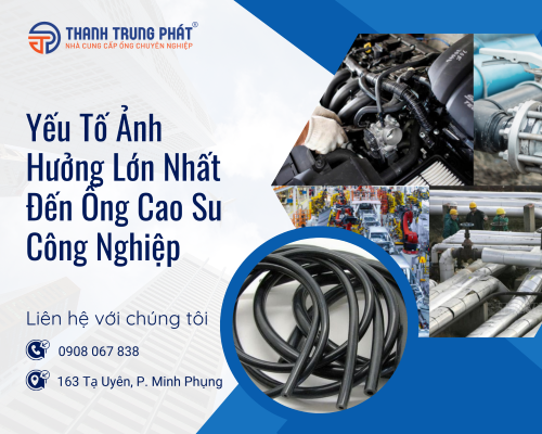 Áp Suất, Nhiệt Độ Và Môi Trường: Bộ Ba Ảnh Hưởng Lớn Nhất Đến Ống Cao Su Công Nghiệp
