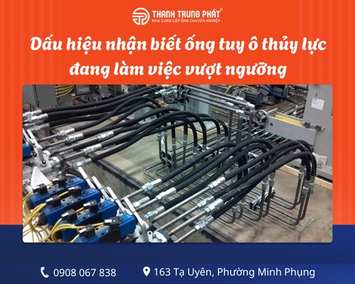 Dấu hiệu nhận biết ống tuy ô thủy lực đang làm việc vượt ngưỡng