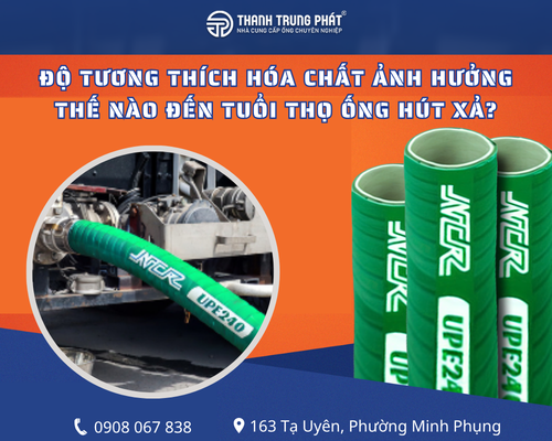 Độ tương thích hóa chất ảnh hưởng thế nào đến tuổi thọ ống hút xả?