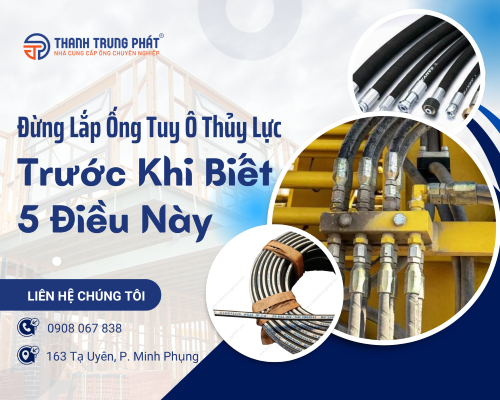 Đừng Lắp Ống Tuy Ô Thủy Lực Trước Khi Biết 5 Điều Này