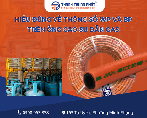 Hiểu đúng về thông số WP và BP trên ống cao su dẫn Gas