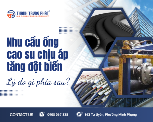 Nhu cầu ống cao su chịu áp tăng đột biến – Lý do gì phía sau?