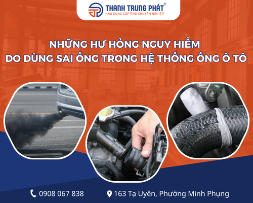 Những hư hỏng nguy hiểm do dùng sai ống trong hệ thống ống ô tô