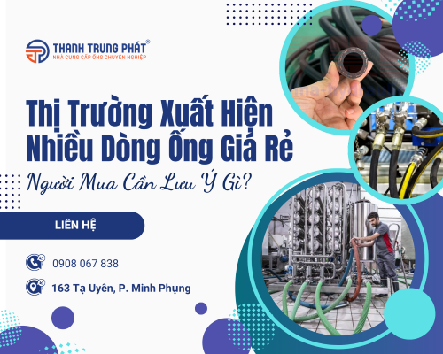 Thị Trường Xuất Hiện Nhiều Dòng Ống Giá Rẻ: Người Mua Cần Lưu Ý Điều Gì?