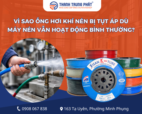 Vì sao ống hơi khí nén bị tụt áp dù máy nén vẫn hoạt động bình thường?