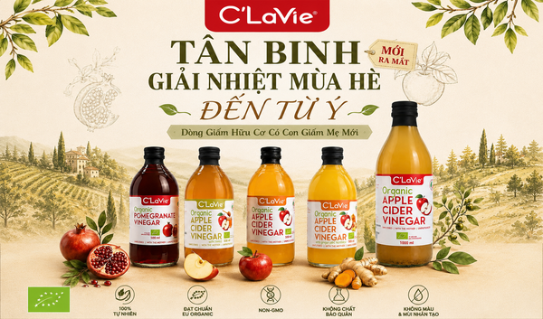 C’LaVie Ra Mắt Bộ Sưu Tập Giấm Hữu Cơ Cao Cấp: Tinh Túy Lên Men Tự Nhiên Từ Di Sản 137 Năm Nước Ý