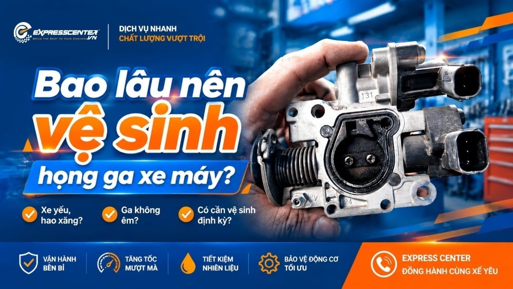 Bao lâu nên vệ sinh họng ga xe máy? 6 dấu hiệu không nên bỏ qua