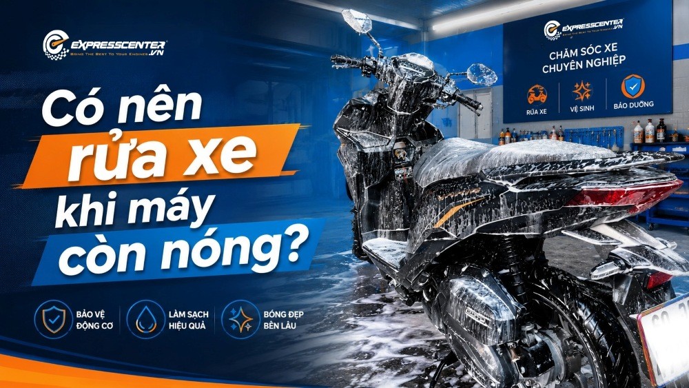 Có nên rửa xe khi máy còn nóng không?