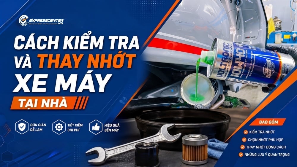 Cách kiểm tra và thay nhớt xe máy tại nhà cho người mới