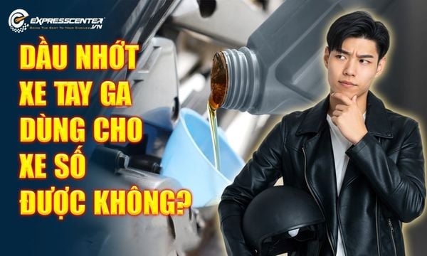 Lỡ thay nhầm nhớt xe tay ga cho xe số có hư xe không? Góc nhìn từ trung tâm bảo dưỡng