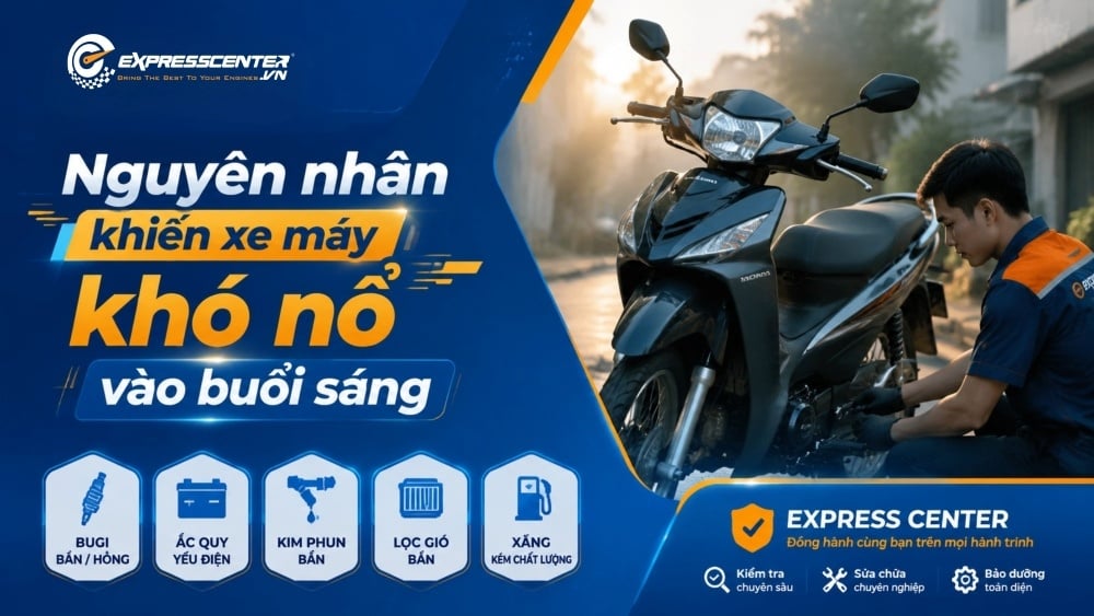 Nguyên nhân khiến xe máy khó nổ vào buổi sáng