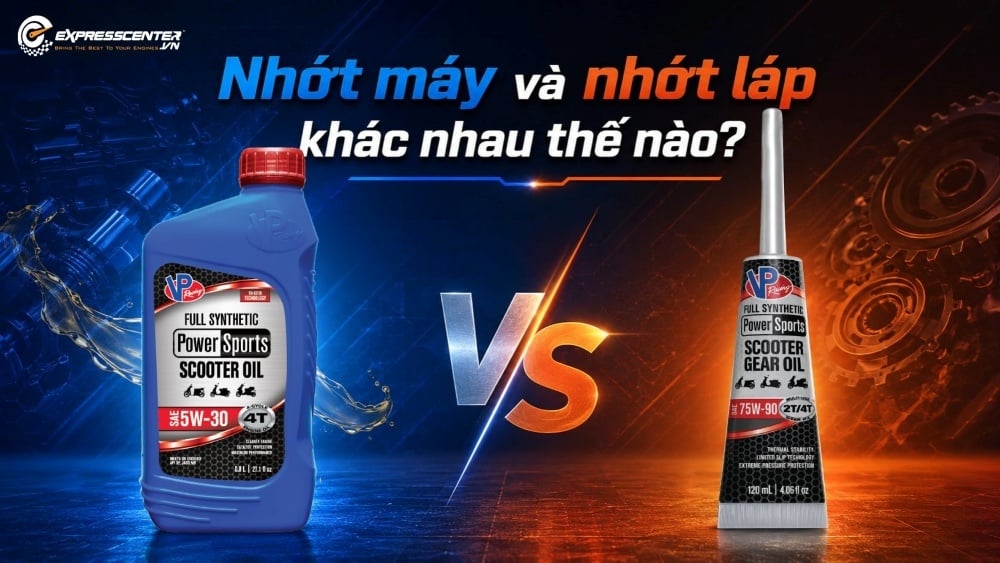 Nhớt máy và nhớt láp khác nhau thế nào? Có cần thay cùng lúc không?
