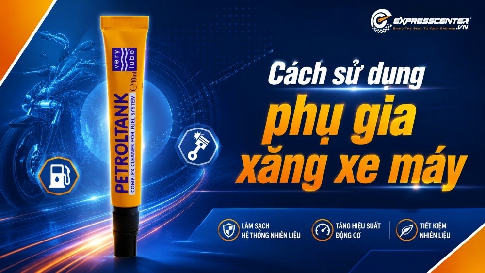 phụ gia xăng là gì? Cách sử dụng phụ gia xăng xe máy