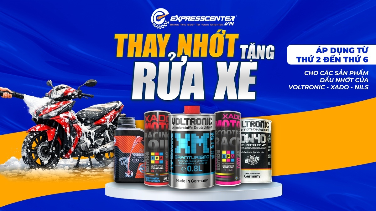 THAY NHỚT LIỀN TAY – NHẬN NGAY COMBO CHĂM SÓC XE TOÀN DIỆN TẠI EXPRESS CENTER