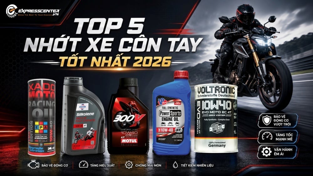 Xe côn tay nên thay nhớt gì? Top 5 nhớt xe côn tay tốt nhất 2026