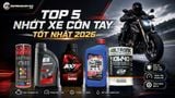 Xe côn tay nên thay nhớt gì? Top 5 nhớt xe côn tay tốt nhất 2026