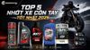 Xe côn tay nên thay nhớt gì? Top 5 nhớt xe côn tay tốt nhất 2026