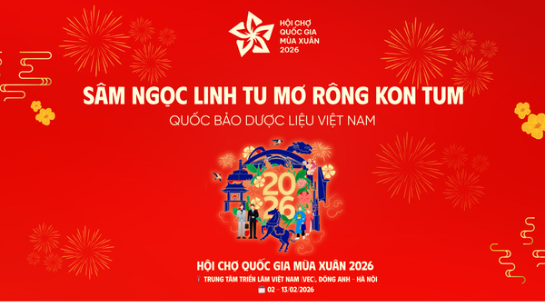 Sâm Ngọc Linh Tu Mơ Rông Kon Tum tham gia Hội chợ Mùa Xuân 2026 tại Hà Nội