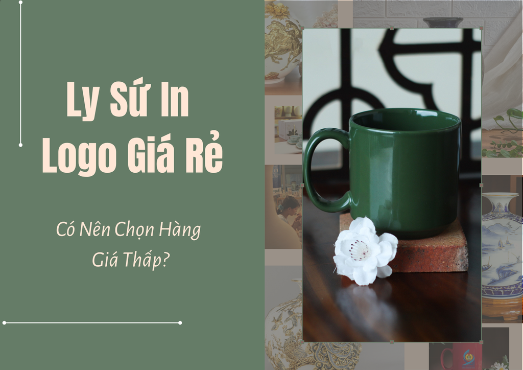 Ly Sứ In Logo Giá Rẻ: Có Nên Chọn Hàng Giá Thấp?