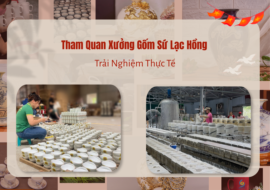 Tham Quan Xưởng Gốm Sứ Lạc Hồng: Trải Nghiệm Thực Tế