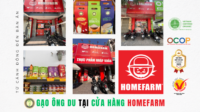 Gạo Ông Du Sóc Trăng – Hệ thống phân phối tại Homefarm Việt Nam