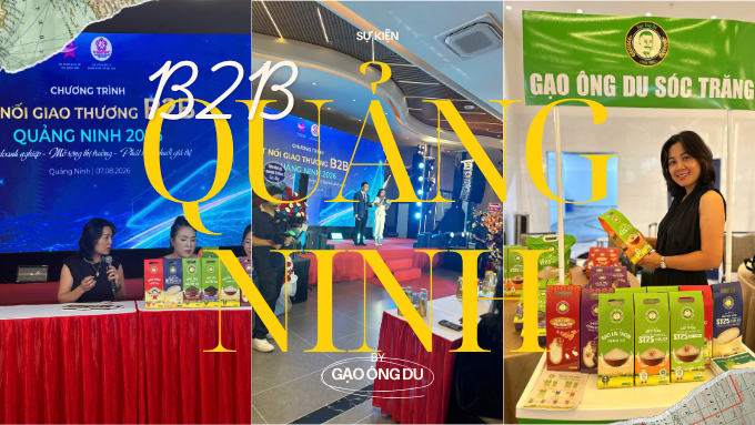 Gạo Ông Du Sóc Trăng tham gia sự kiện Kết nối Giao thương B2B tại Quảng Ninh