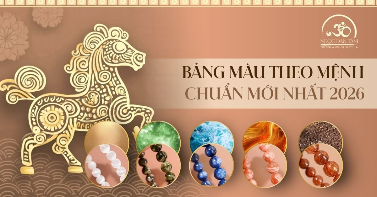 Bảng Màu Theo Mệnh 2026 Chuẩn Phong Thủy Mới Nhất - Chọn Sắc Đá Hợp Năng Lượng