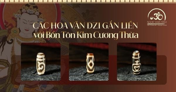 Giải mã các hoa văn Dzi gắn liền với Bổn Tôn Kim Cương Thừa.