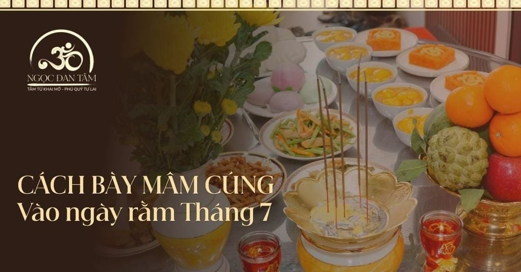 Hướng dẫn chuẩn bị mâm cúng Rằm tháng 7 tại nhà đơn giản