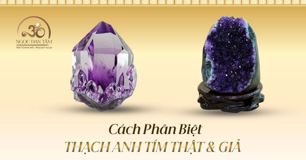 Cách Phân Biệt Thạch Anh Tím Thật Giả Đừng Để Màu Sắc Đánh Lừa Bạn