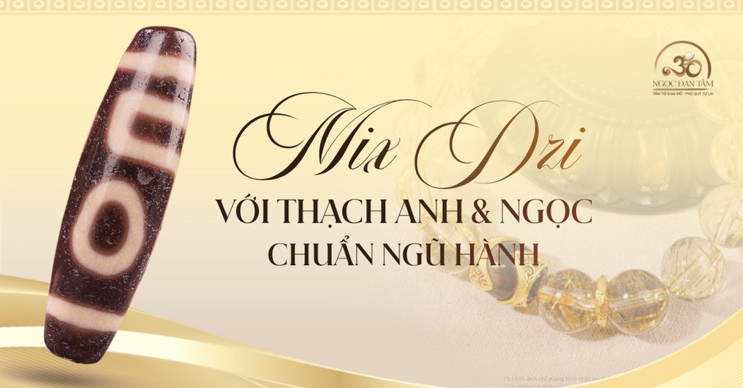 Cách Mix Dzi Với Thạch Anh & Ngọc Hợp Mệnh Ngũ Hành