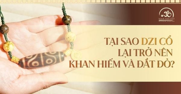 Lịch Sử Khai Thác Thiên Châu: Tại Sao Dzi Cổ Lại Trở Nên Khan Hiếm Và Đắt Đỏ?