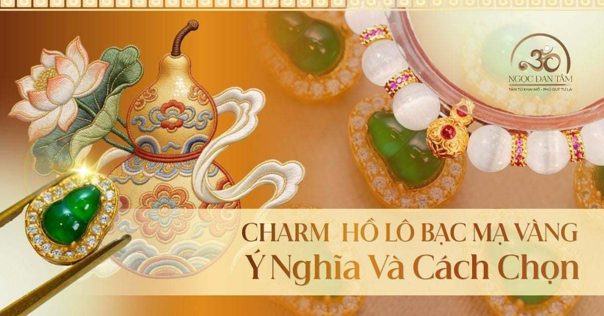Charm Hồ Lô Bạc Mạ Vàng: Ý Nghĩa Sức Khỏe Và Bình An