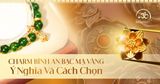 Charm Bình An Bạc Mạ Vàng: Ý Nghĩa Và Cách Chọn Phù Hợp