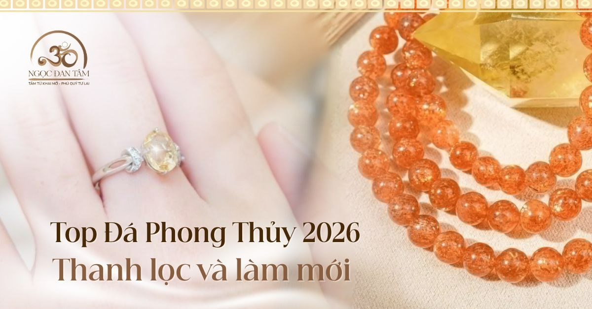 Đá Mang Năng Lượng Tích Cực Giúp Làm Mới Bản Thân Sang Năm 2026