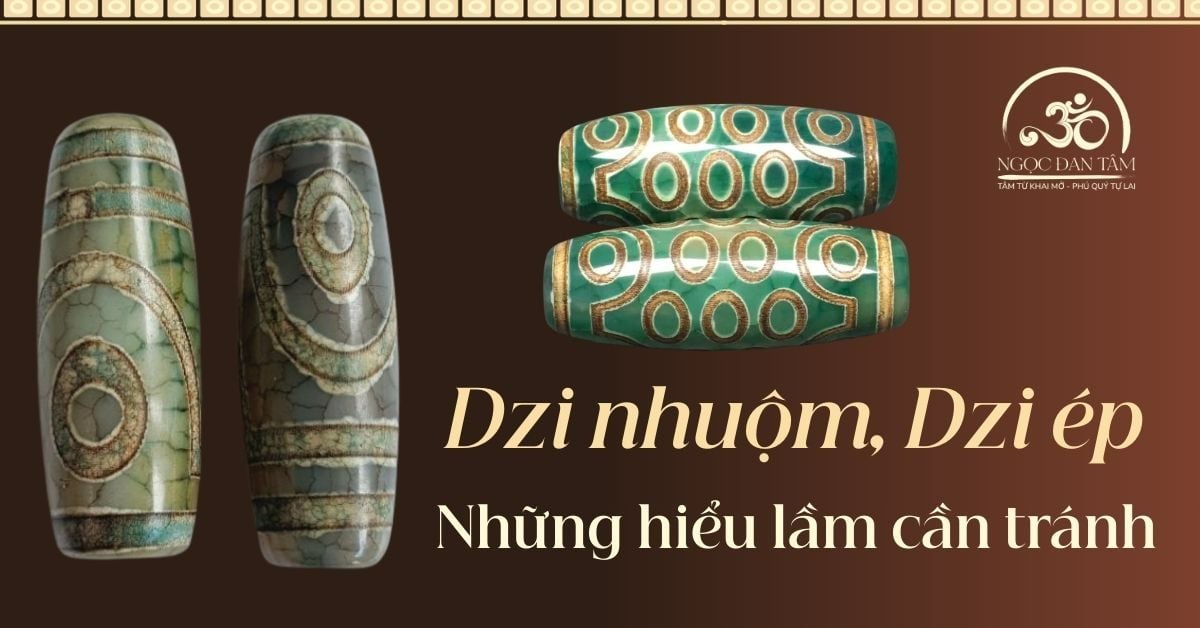 Dzi nhuộm, Dzi ép và Dzi chế tác: Những hiểu lầm phổ biến cần tránh