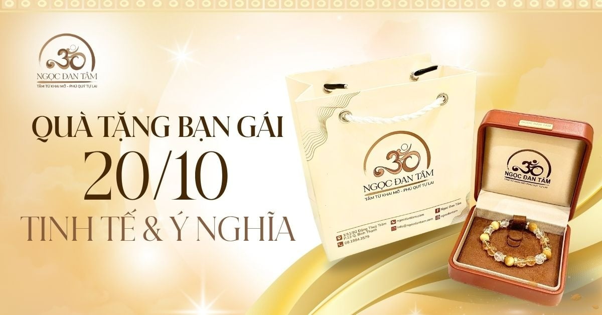 Gợi ý quà tặng 20/10 cho bạn gái ý nghĩa phong thuỷ và tinh tế